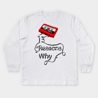 13 Reasons Why Kids Long Sleeve T-Shirt